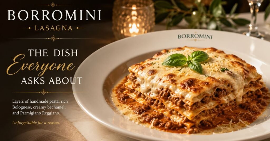 Borromini Lasagna: The Dish Everyone Asks About