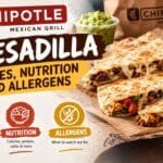 Chipotle Quesadilla Prices, Nutrition And Allergens